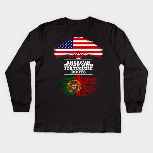 American Grown With Portuguese Roots - Gift for Portuguese From Portugal Kids Long Sleeve T-Shirt